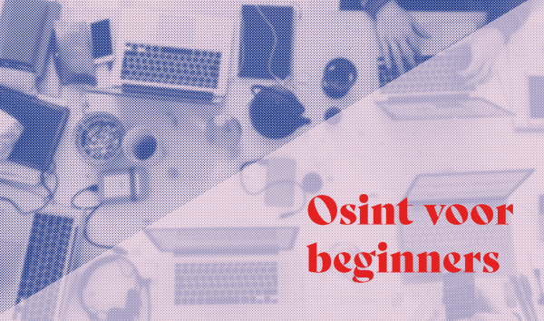 Hoe onderzoek je een foto of een video? Visuele OSINT voor de beginner 16/11 10.00-13.00