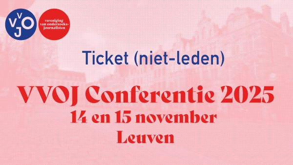 Ticket VVOJ Conferentie Onderzoeksjournalistiek 2025  (niet-leden)